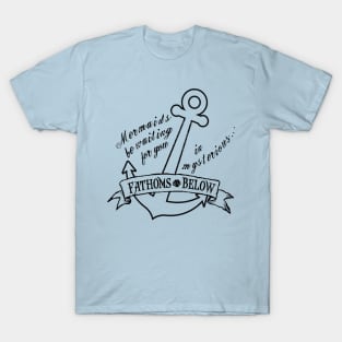 Fathoms Below T-Shirt